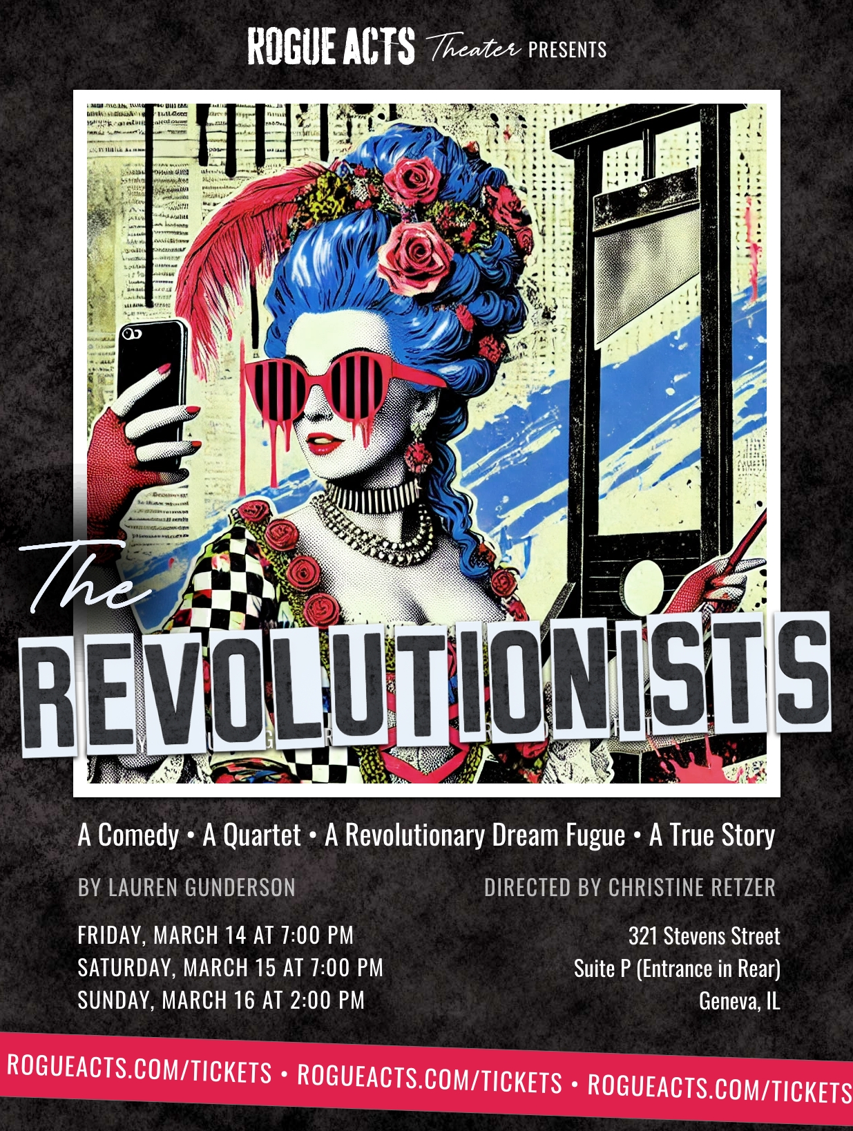 Rogue Acts Theater presents The Revolutionists by Lauren Gunderson on March 14-16, 2025 in Geneva, Illinois