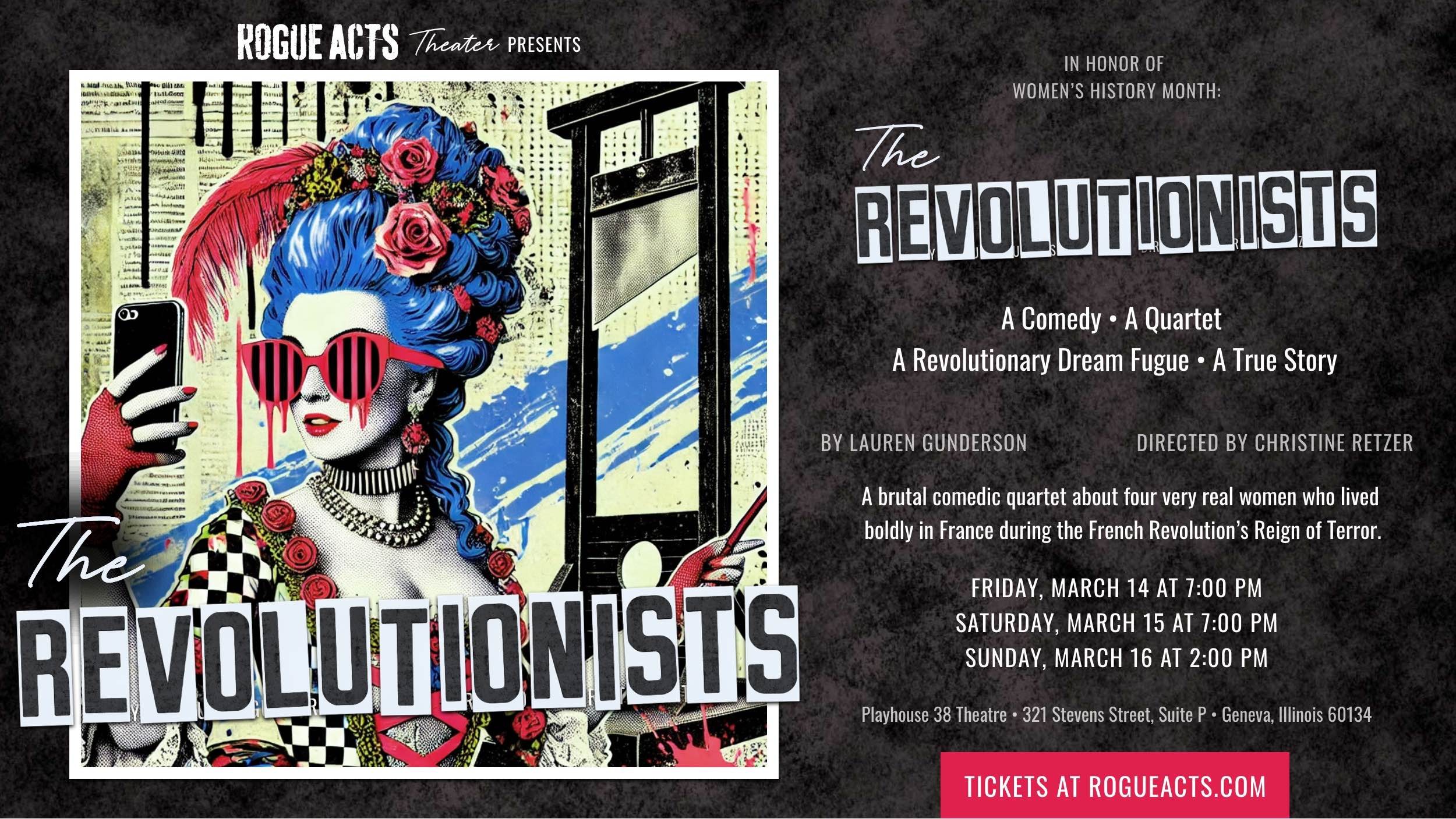 Rogue Acts Theater Presents The Revolutionists March 14-16 2025 in Geneva Illinois